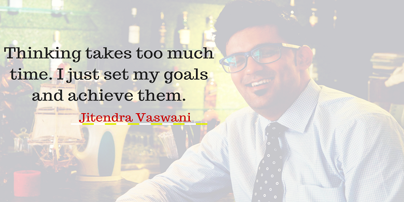 Jitendra Vaswani personal motivational quotes