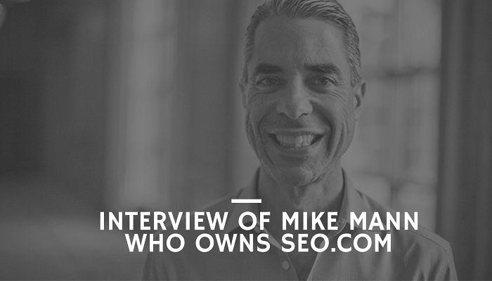Interview of Mike Mann Who Owns SEO.com