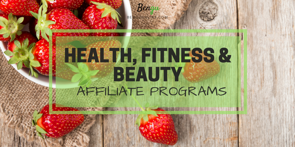 Health & Fitness- Affiliate Programs