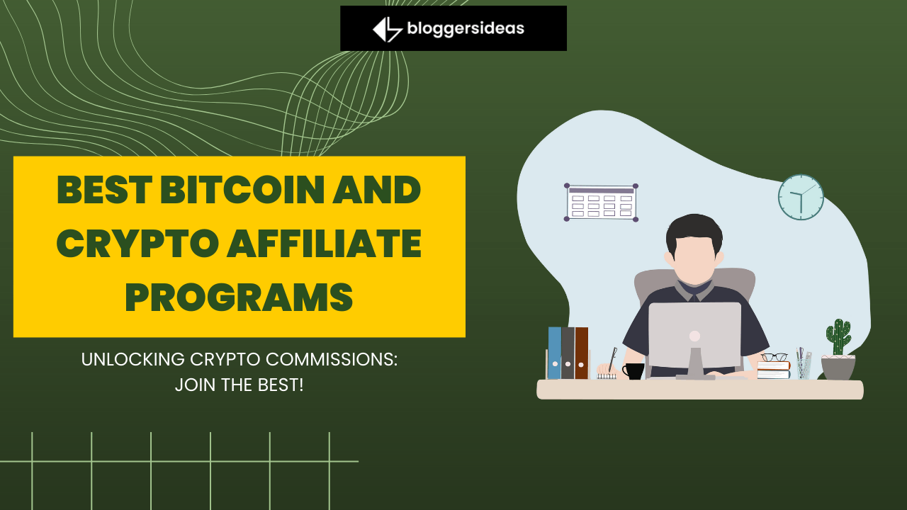 Best Bitcoin and Crypto Affiliate Programs