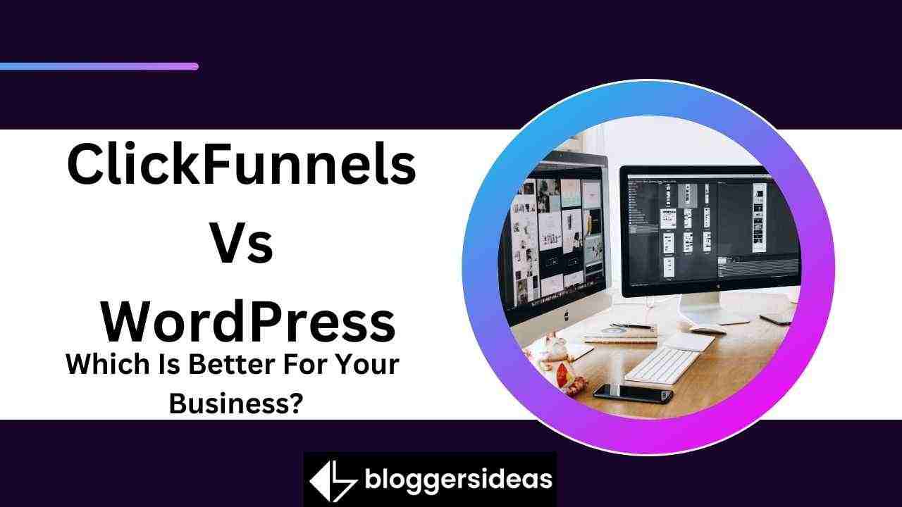 ClickFunnels Vs WordPress