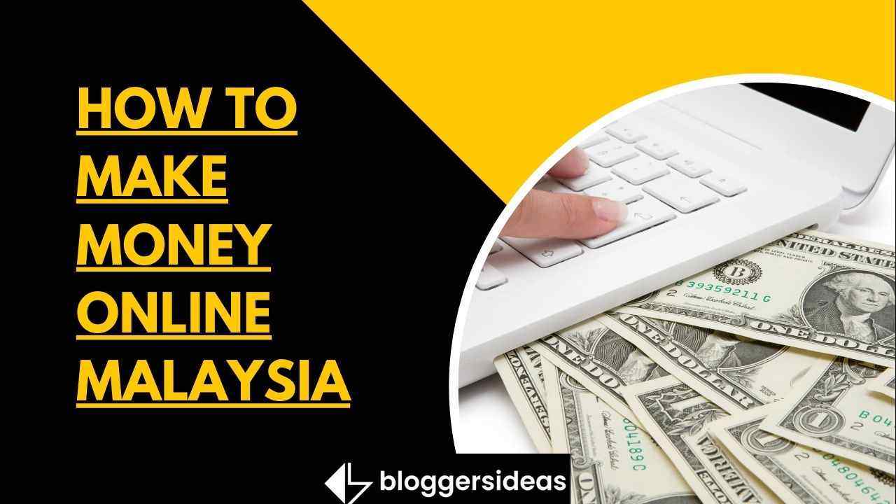 How To Make Money Online Malaysia
