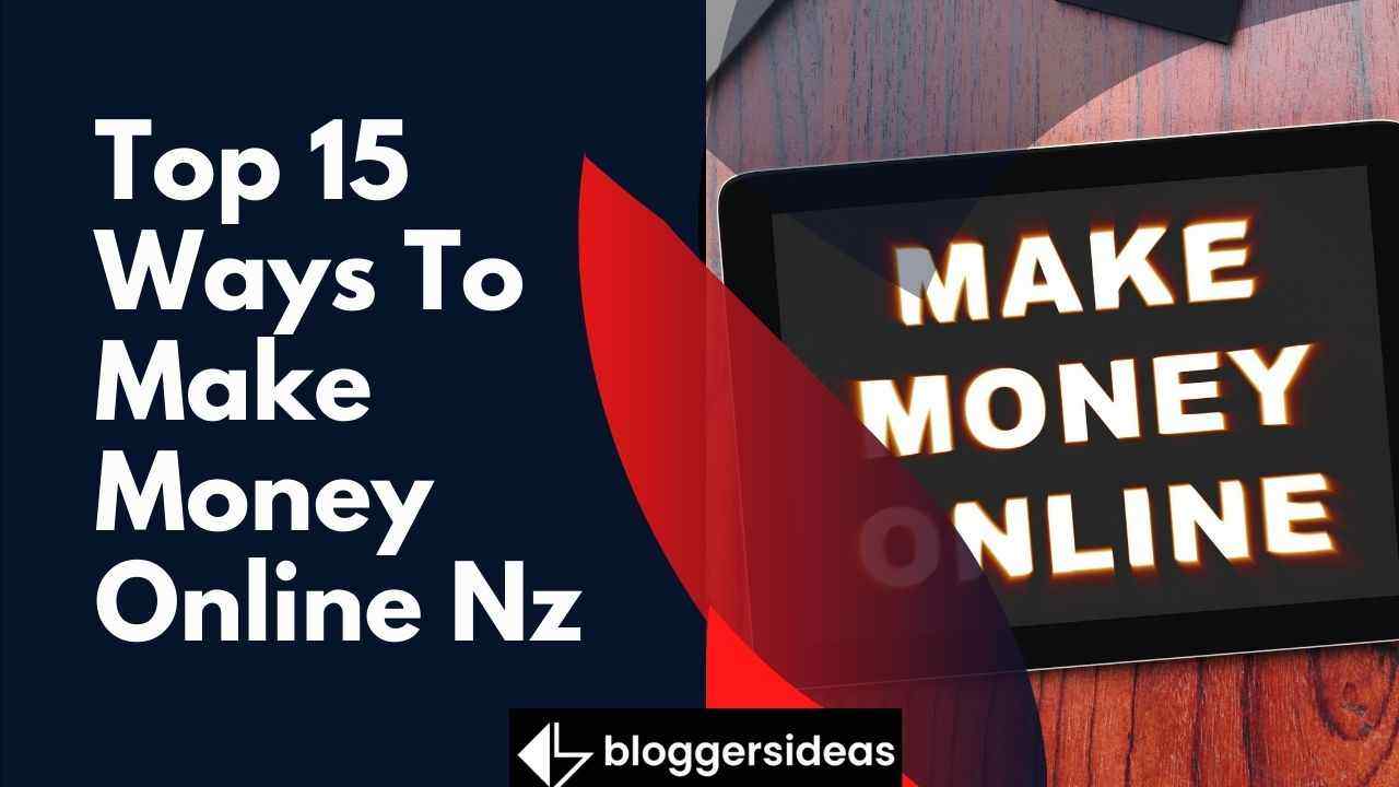 Top Ways To Make Money Online Nz