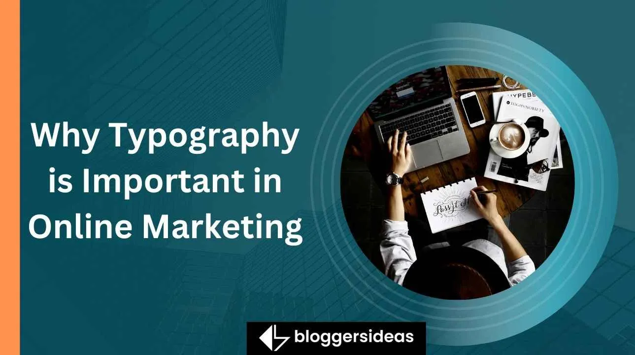 Why Typography is Important in Online Marketing