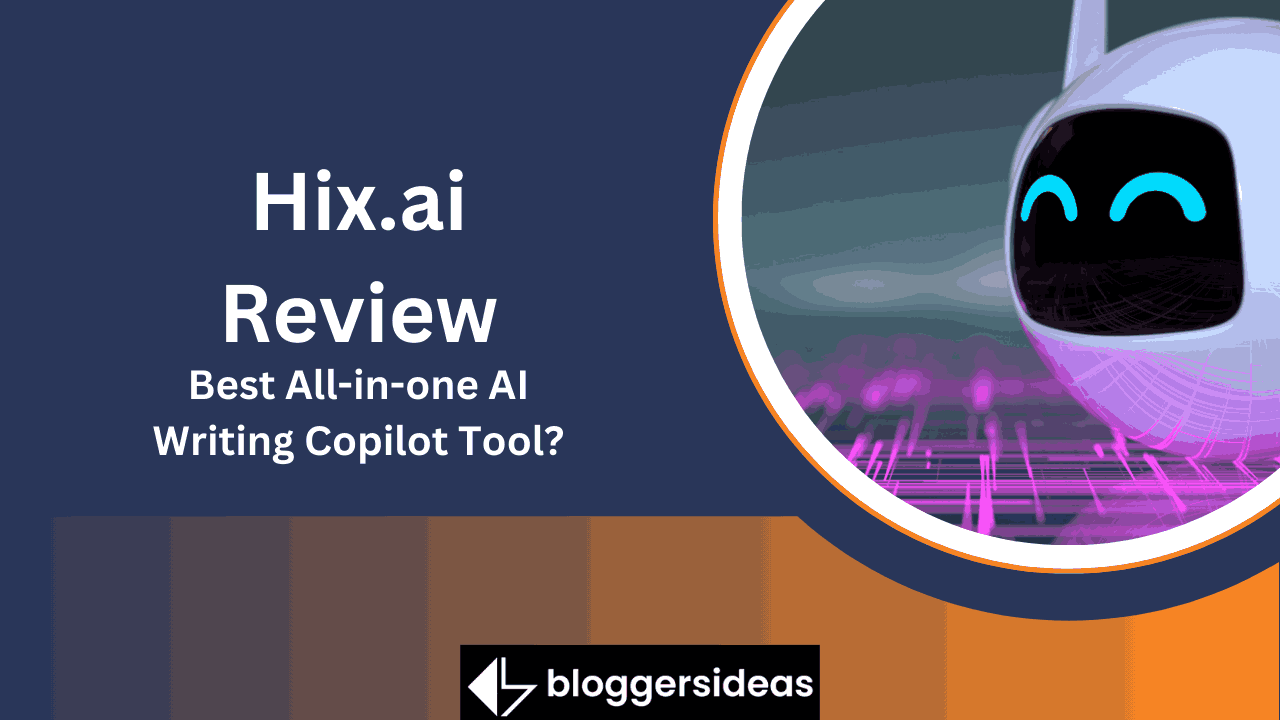 Hixai Review 2024 Best All In One Ai Writing Copilot Tool 7238