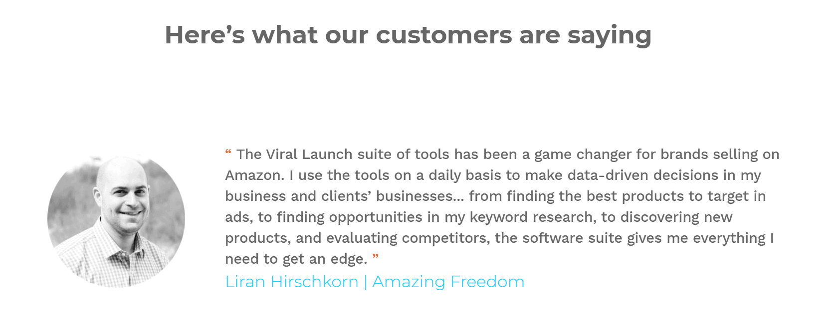 What Customers Are Saying Viral Launch