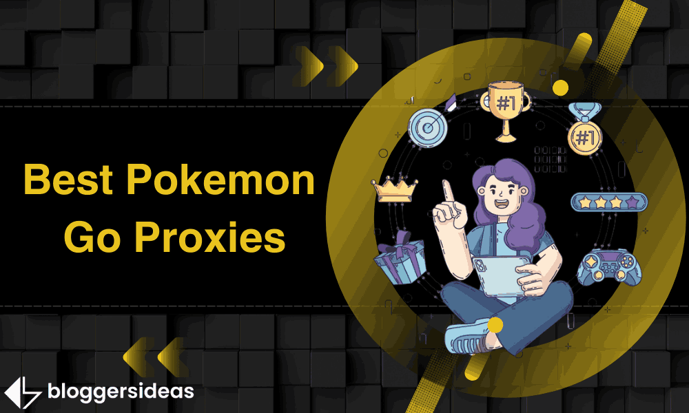 Best Pokemon Go Proxies