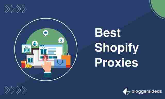 Best Shopify Proxies