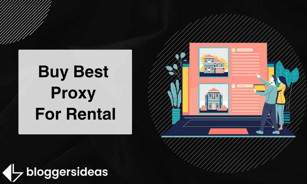 Buy Best Proxy For Rental