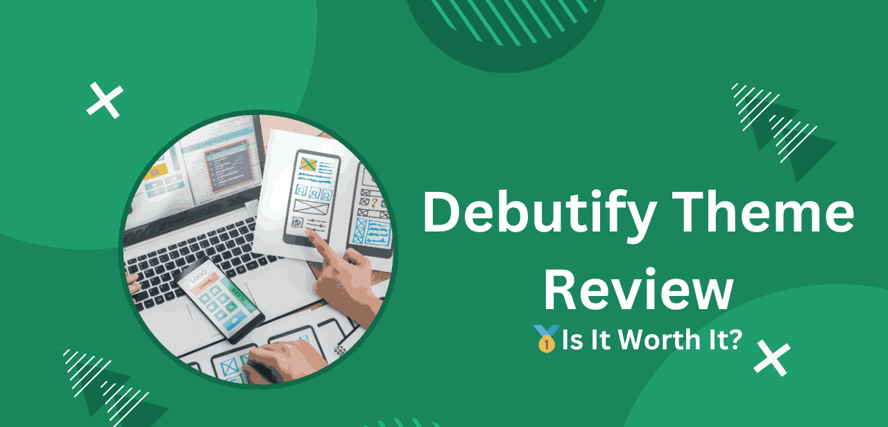 Debutify Theme Review