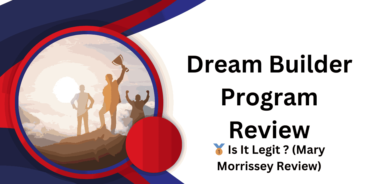 Dream Builder Program Review