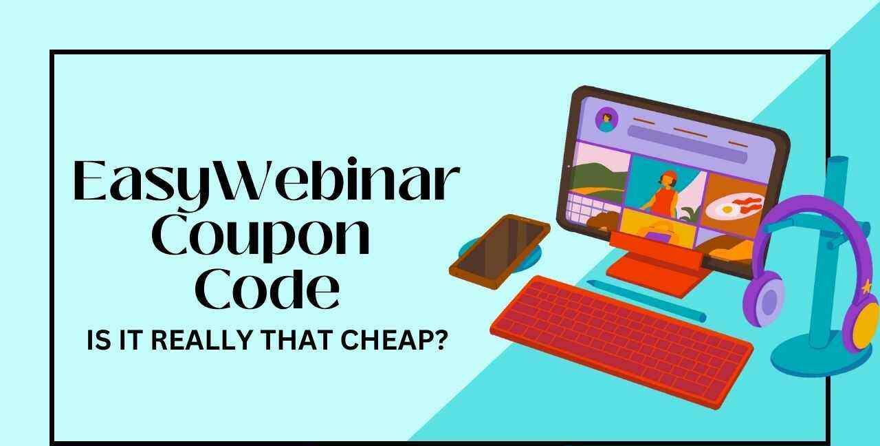 EasyWebinar Coupon Code