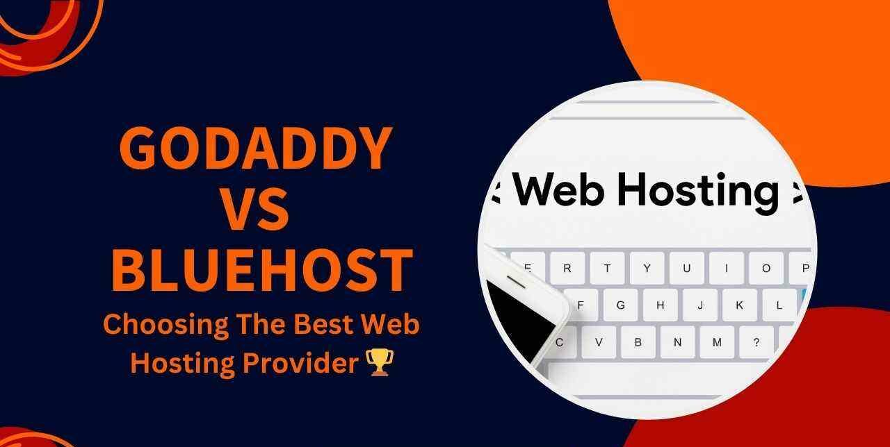 GoDaddy vs Bluehost