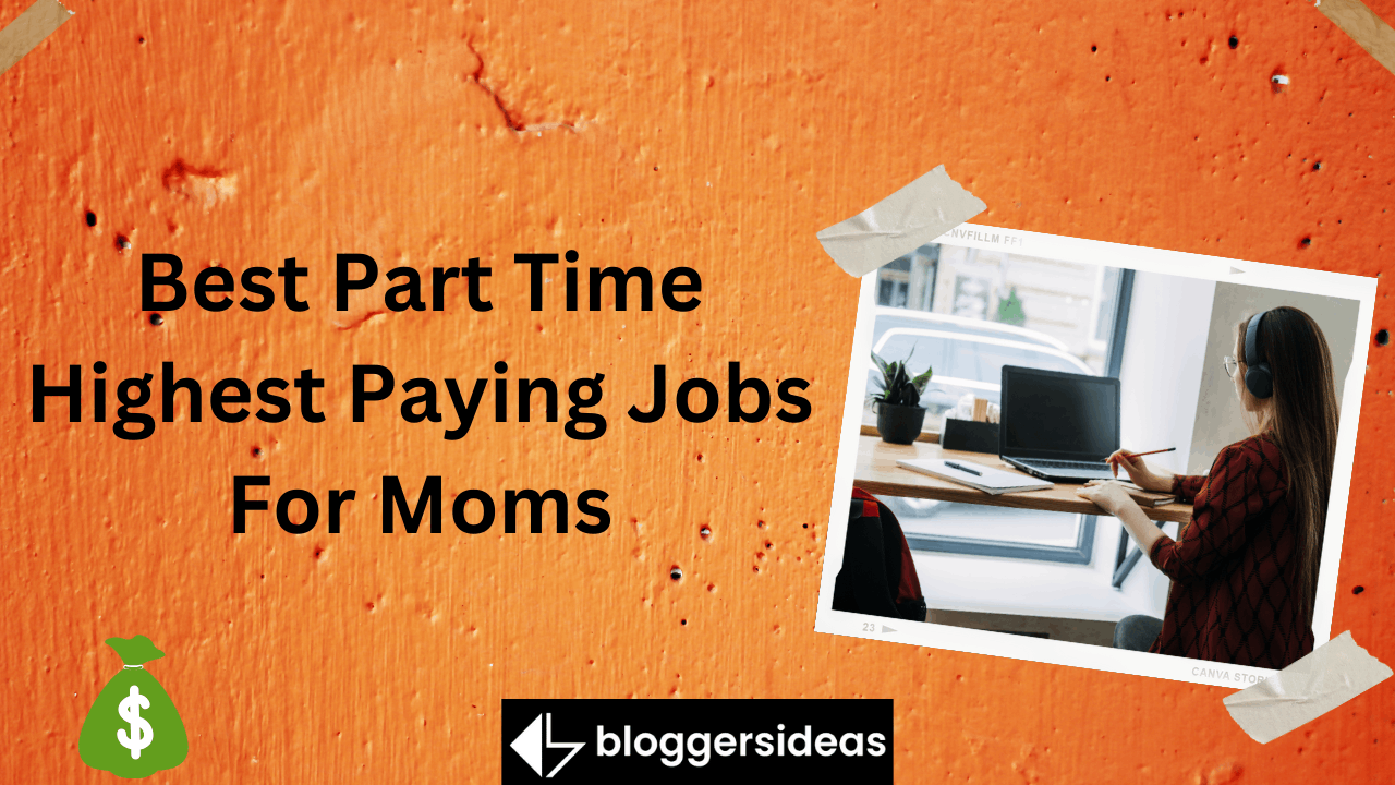 High-Paying Part-Time Jobs for Moms