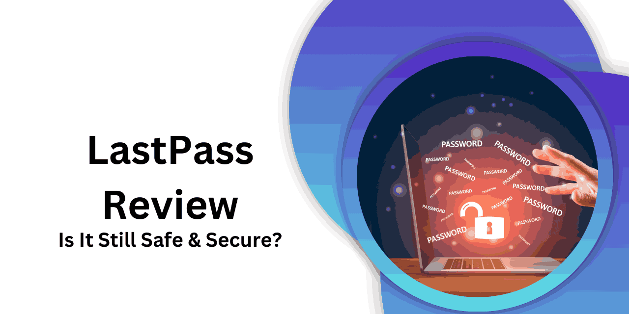 LastPass Review