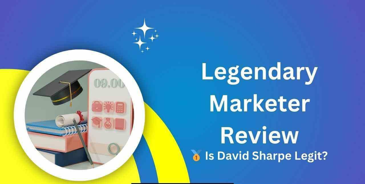 Legendary Marketer Review