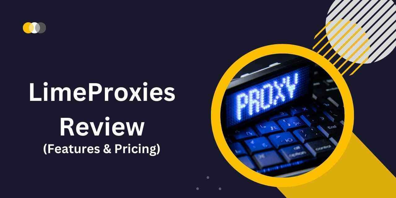 LimeProxies Review