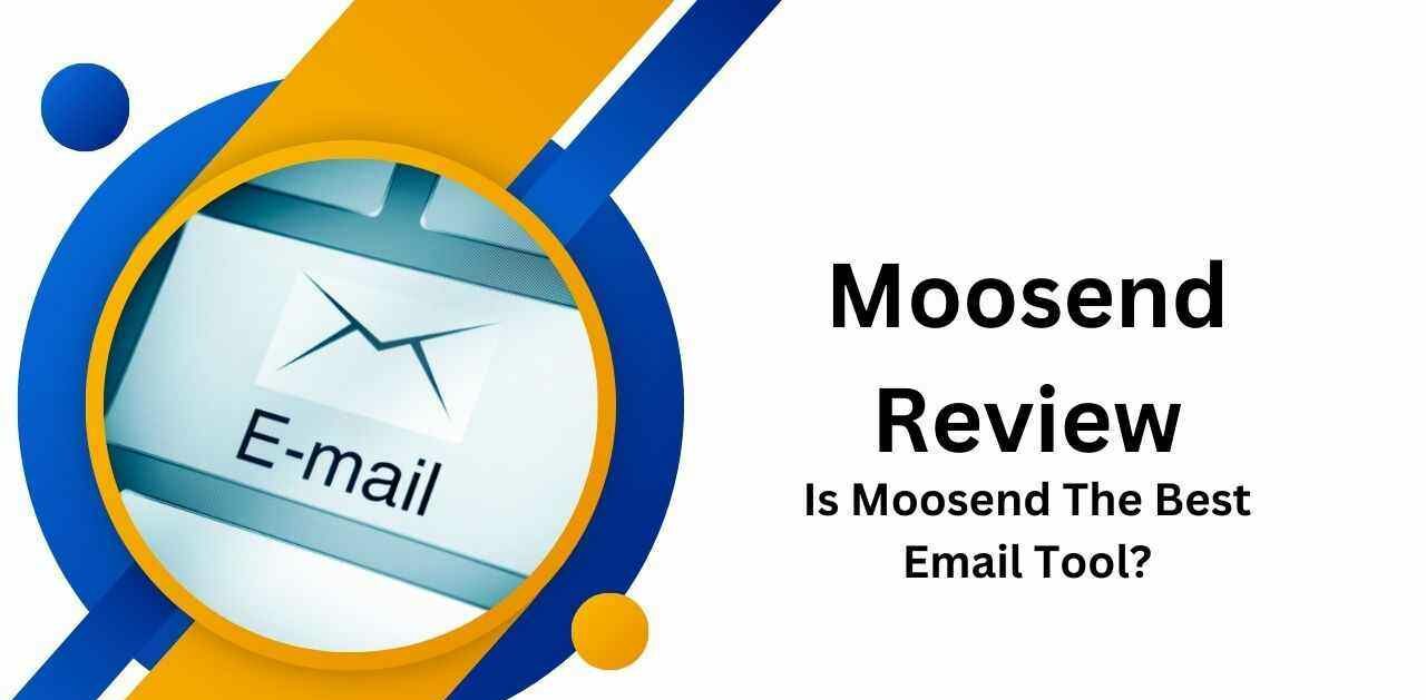 Moosend Review