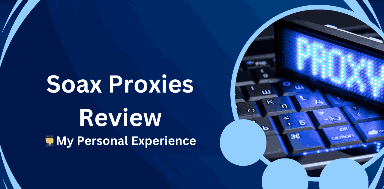 Soax Proxy Review