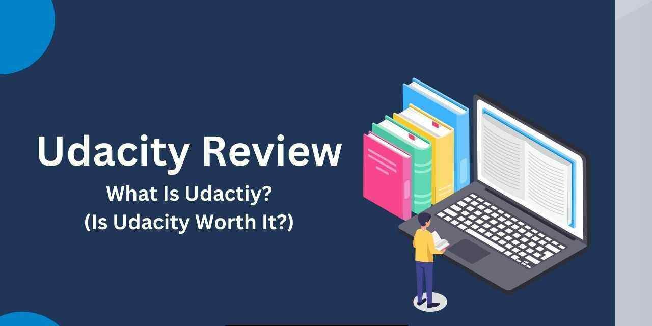 Udacity Review