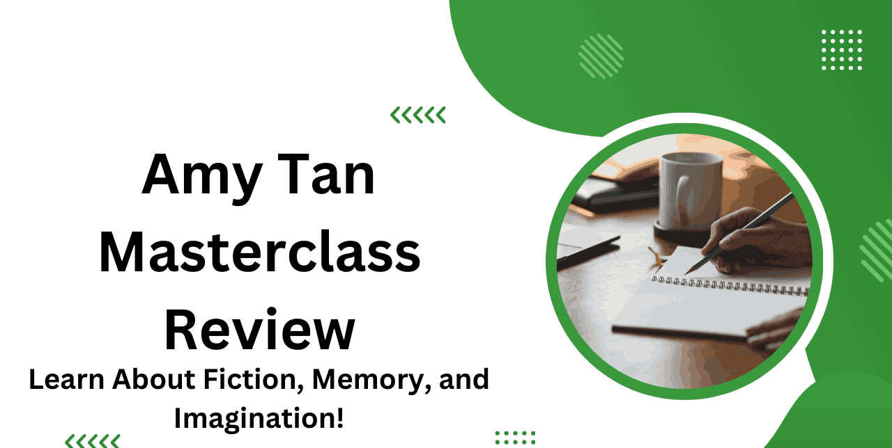 Amy Tan Masterclass Review