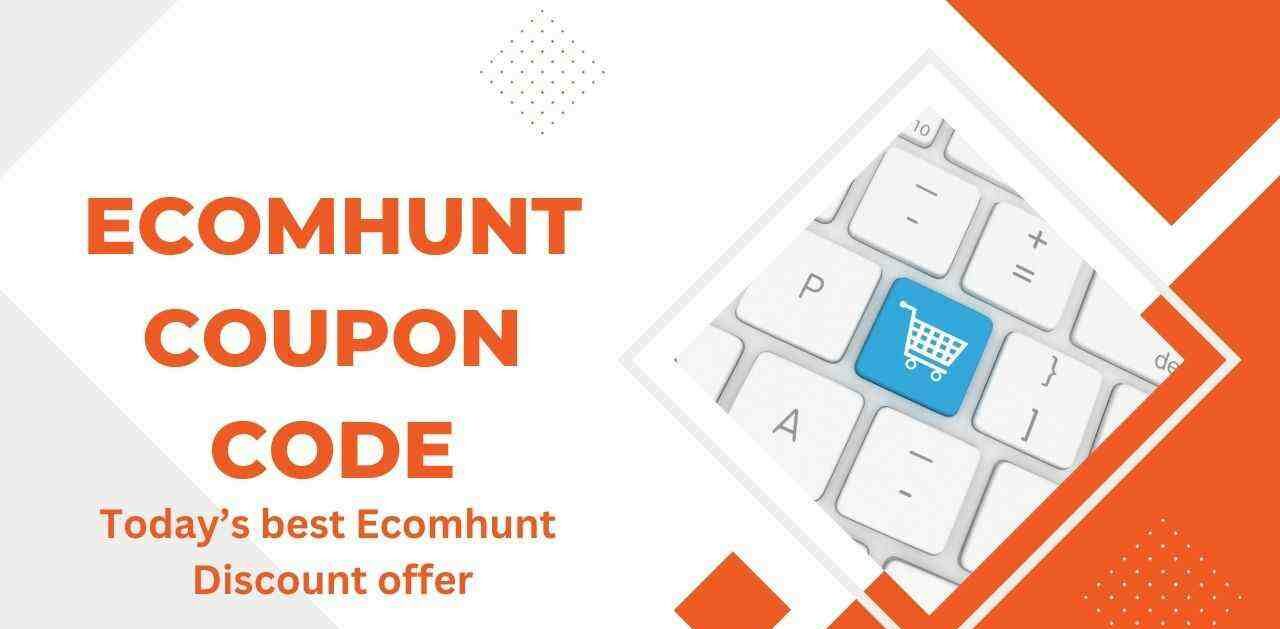 Ecomhunt Coupon Code