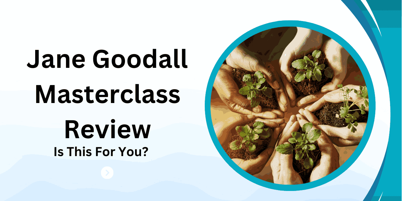 Jane Goodall Masterclass Review