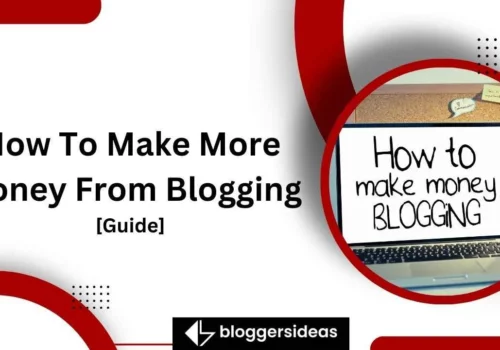 How To Make More Money From Blogging In 2024? (...
