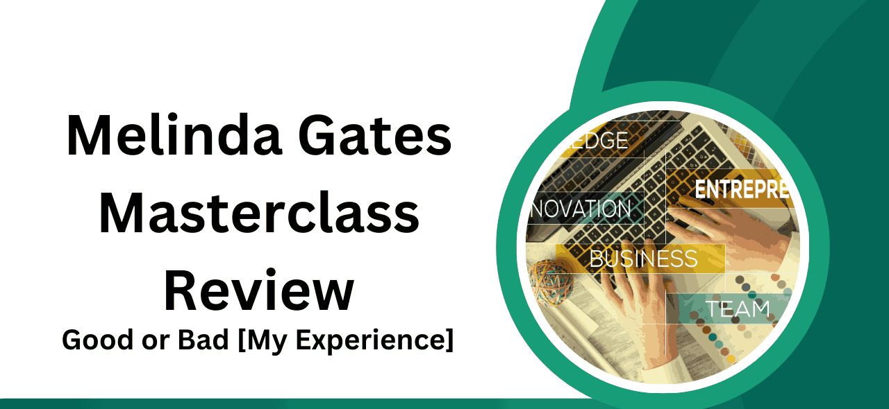 Melinda Gates Masterclass Review