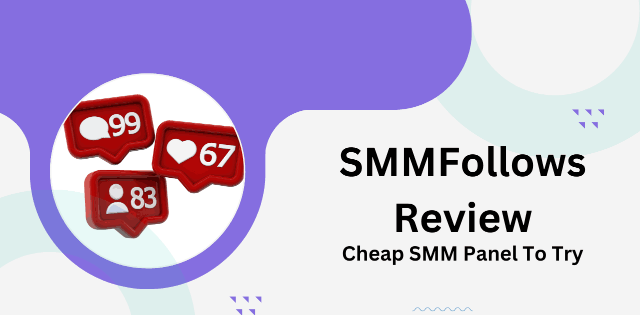 SMMFollows Review