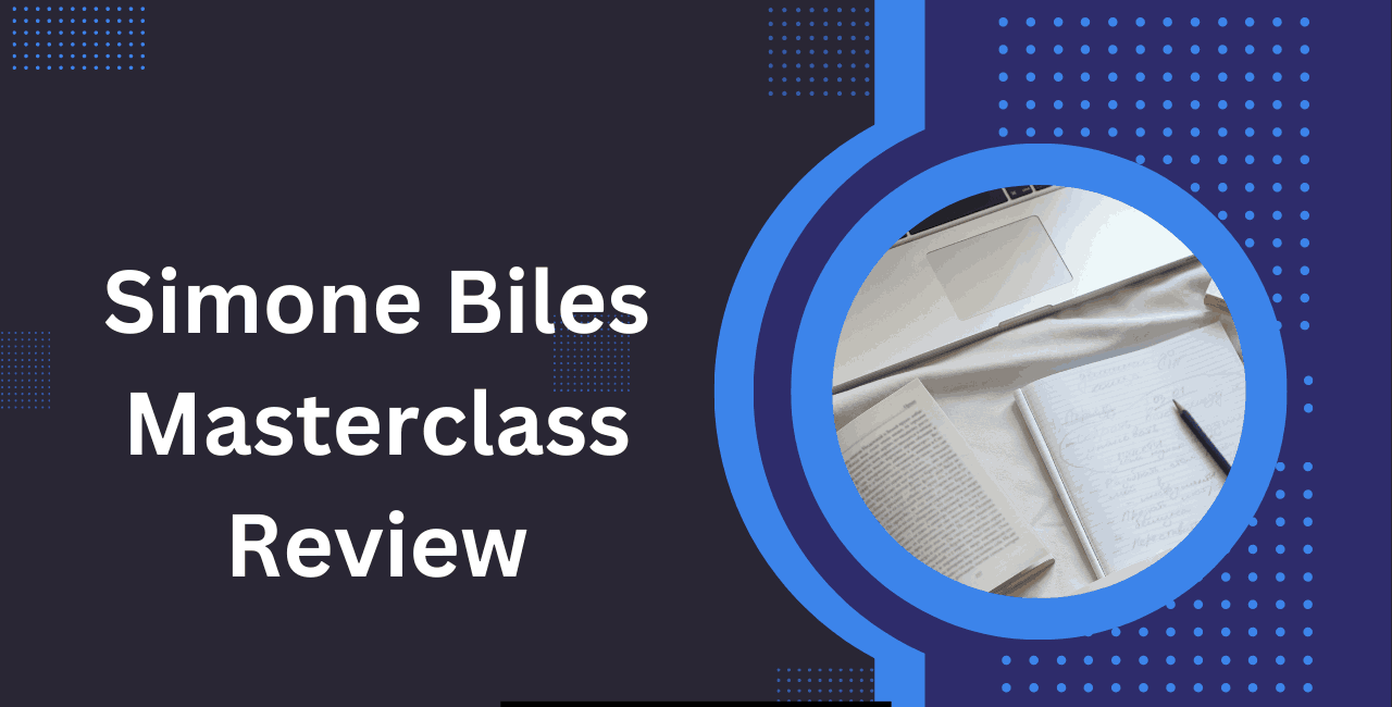 Simone Biles Masterclass Review