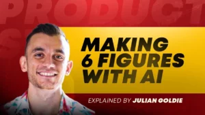 How Julian Goldie Making 6 Figures With AI & ChatGPT